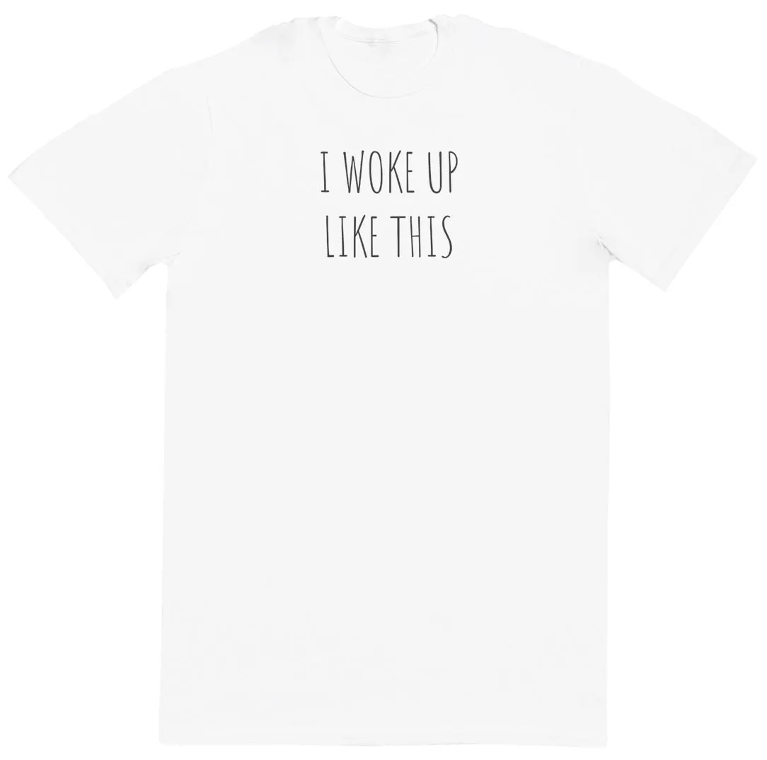 I Woke Up Like This - Kids Oversized Comfy T-Shirt