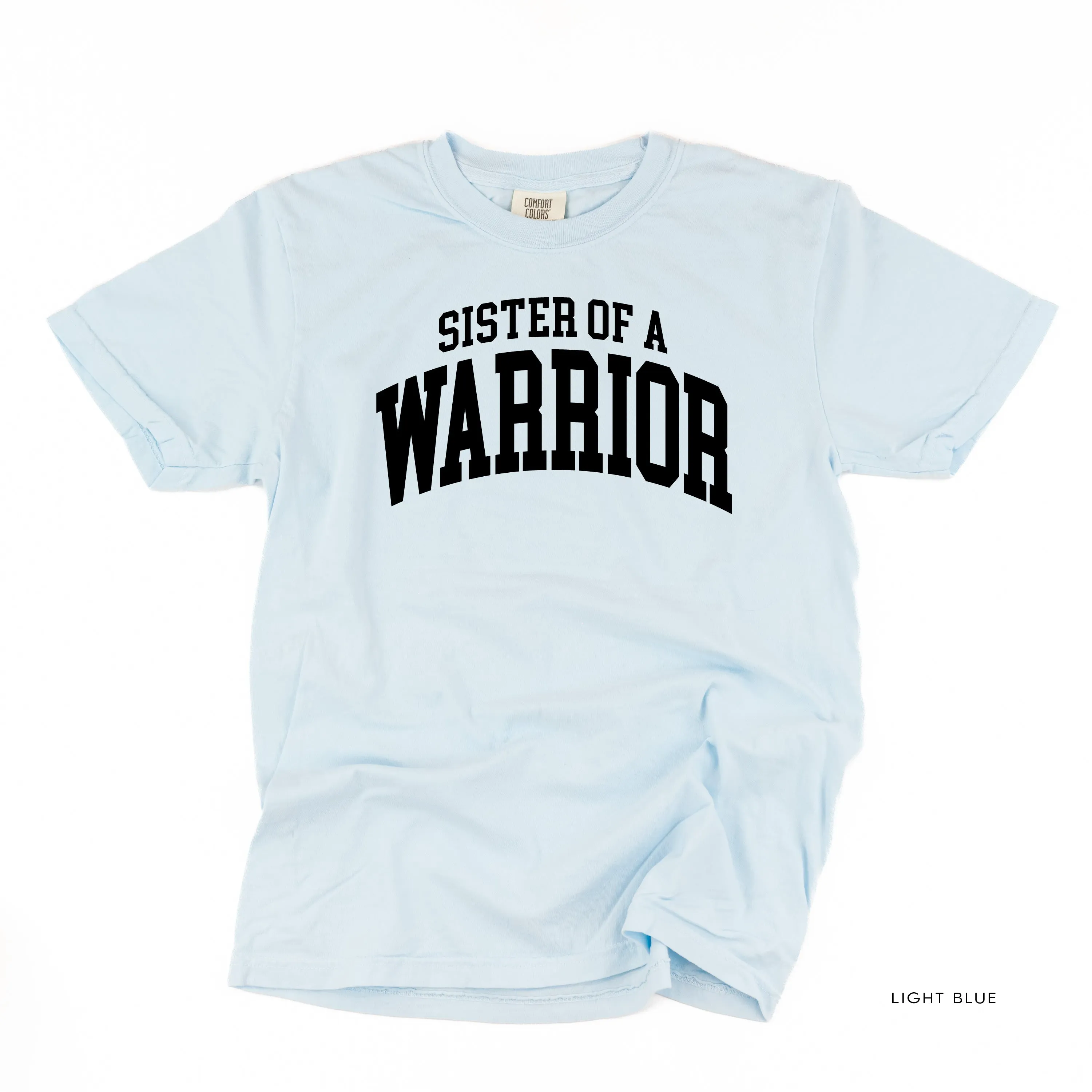 Sister of a Warrior - Varsity - SHORT SLEEVE COMFORT COLORS TEE